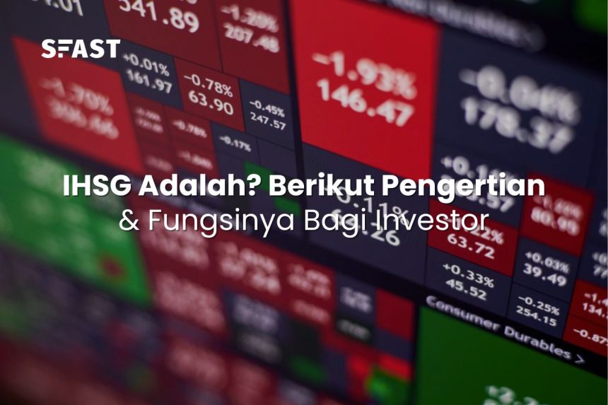 IHSG adalah